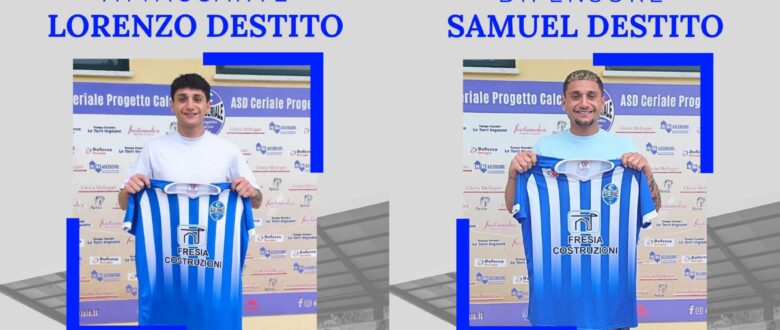 Prima Squadra: ufficiali i ritorni di Lorenzo e Samuel Destito